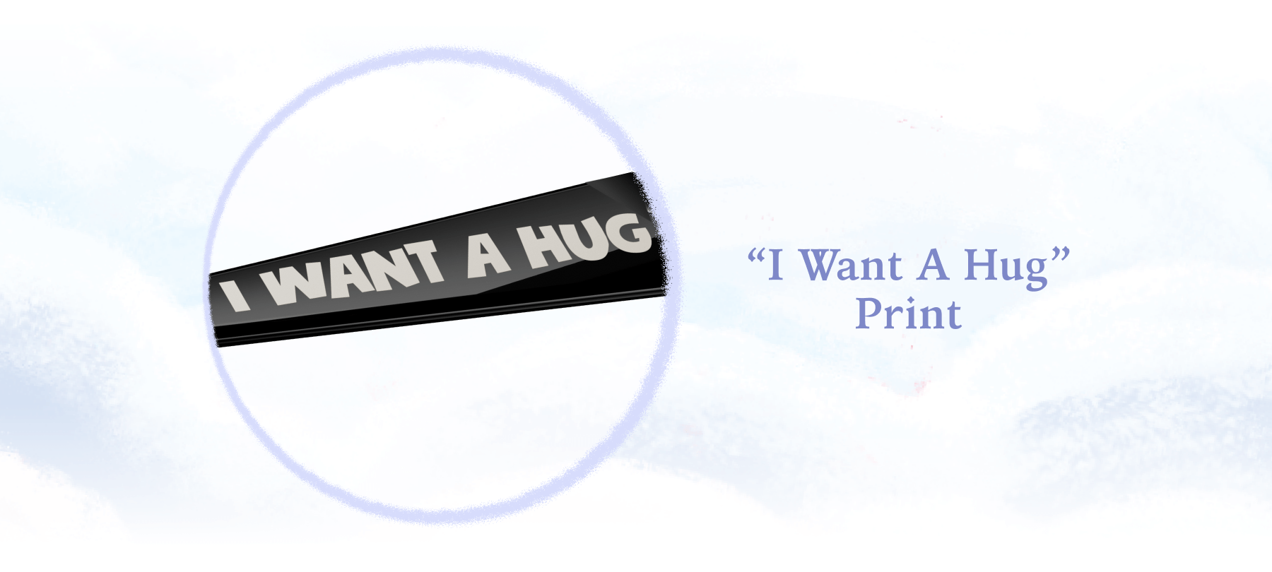 i want hug