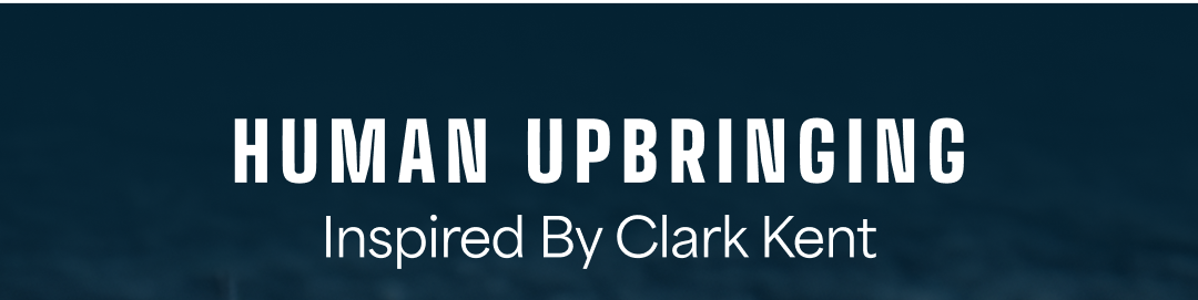 Superman Upbringing Banner - Heading 